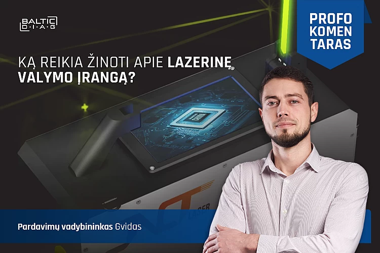 Kodėl įmonės renkasi lazerinio valymo įrangą? Profo Komentaras
